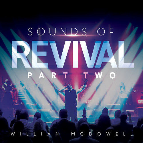 McDowell, William: Sounds Of Revival II: Deeper