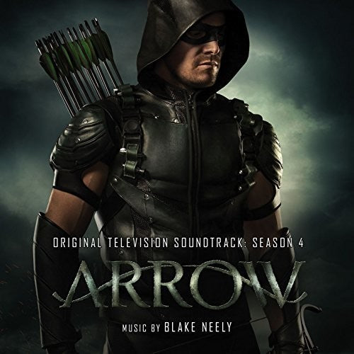 Neely, Blake: Arrow: Season 4 (Original Television Soundtrack)