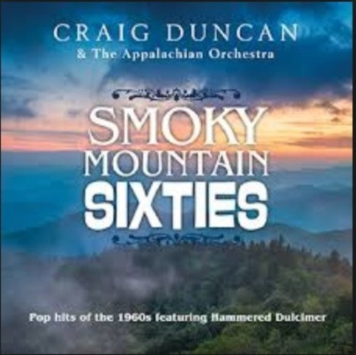 Duncan, Craig: Smoky Mountain Sixties