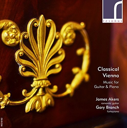 Carulli / Diabelli / Giuliani / Akers / Branch: Classical Vienna: Music for Guitar & Piano