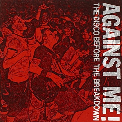 Against Me: Disco Before The Breakdown