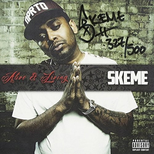 Skeme: Alive & Living