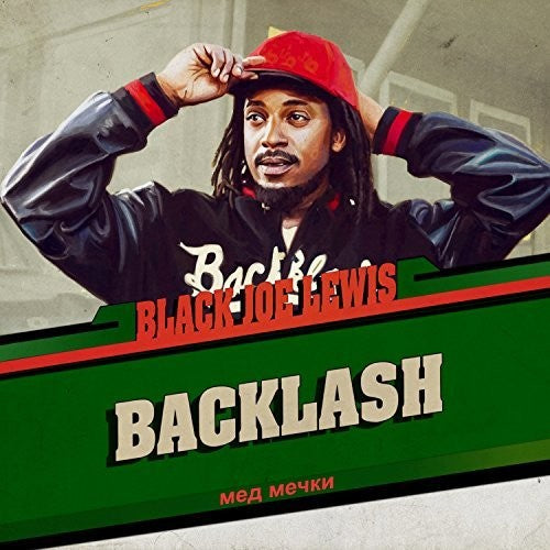 Lewis, Black Joe & Honeybears: Backlash