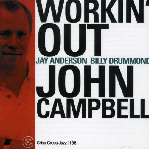 John Campbell Trio: Workin' Out