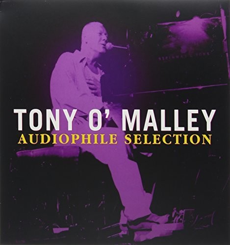 O'Malley, Tony: Audiophile Selection