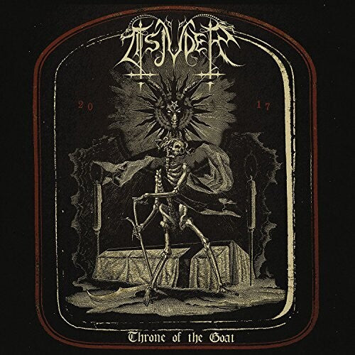 Tsjuder: Throne Of The Goat 1997-2017