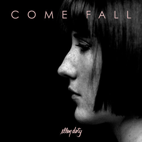 Doty, Ellen: Come Fall