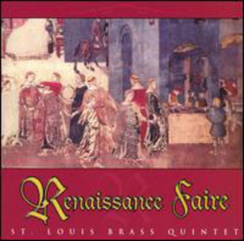 St Louis Brass: Rennaisance Faire