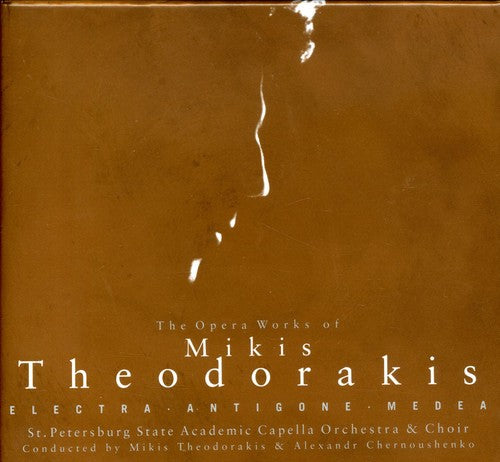 Theodorakis: Electra/Medea/Antigone-Comp Op