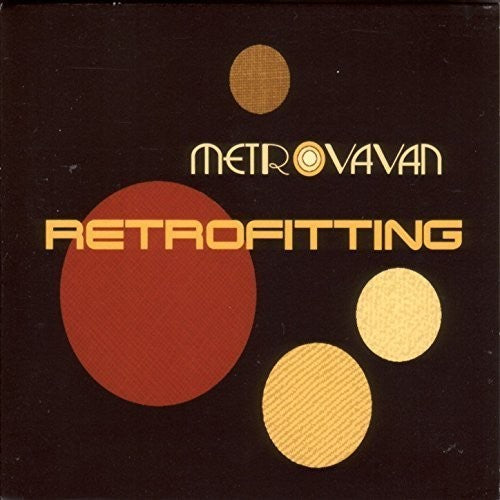 Metrovavan: Retrofitting