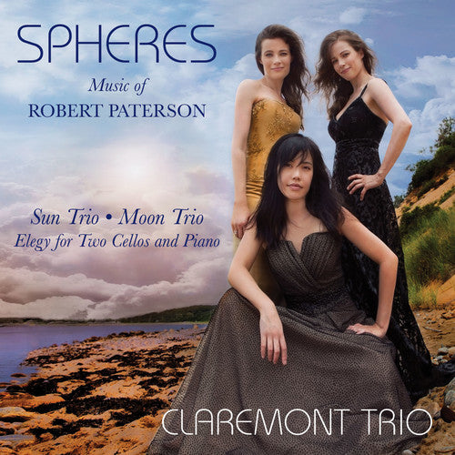 Paterson / Claremont Trio / Moon Trio: Spheres