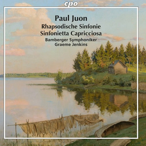 Juon / Bamberger Symphoniker / Jenkins: Paul Juon: Rhapsodische Sinfonie & Sinfonietta Capricciosa