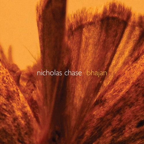 Chase / Lorentz / Chase: Nicholas Chase: Bhajan