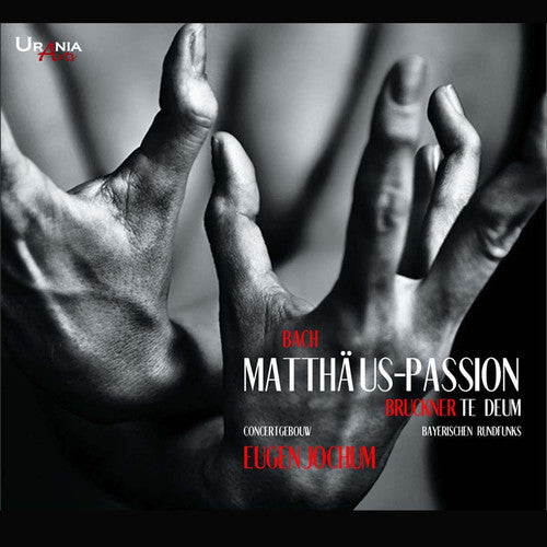 Bach, J.S. / Jochum / Haefliger / Berry / Giebel: Jochum conducts Matthaeus Passion & Bruckner Te Deum