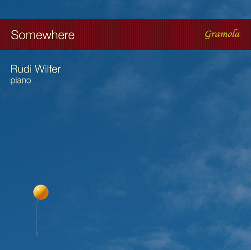 Bernstein / Gershwin / Porter / Wilfer, Rudi: Somewhere