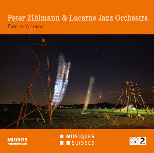 Zihlmann / Lucerne Jazz Orchestra: Peter Zihlmann & Lucerne Jazz Orchestra