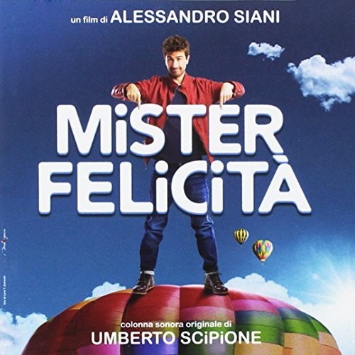 Scipione, Umberto: Mister Felicita