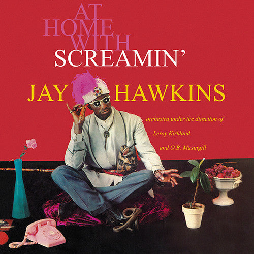 Hawkins, Jay Screamin: At Home With Screamin' Jay Hawkins