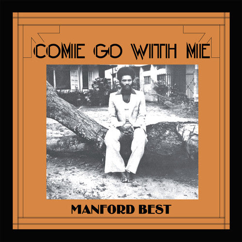 Best, Manford: Come Go With Me