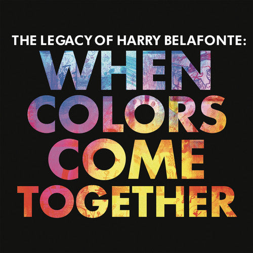 Belafonte, Harry: When Colors Come Together