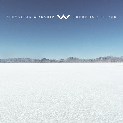 Elevation Worship: There Is A Cloud