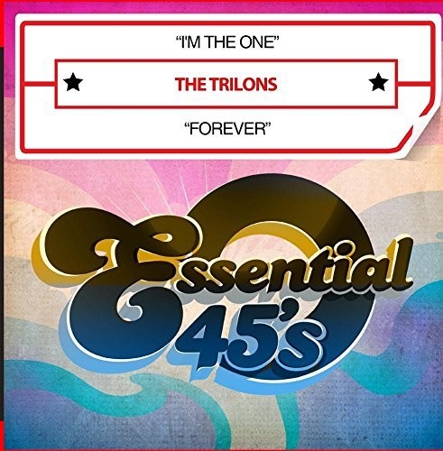 Trilons: I'm The One / Forever (digital 45)