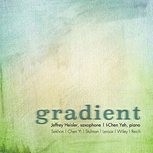 Jeffrey Heisler & I-Chen Yeh: Gradient