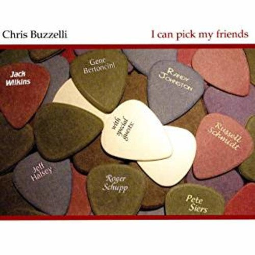 Buzzelli, Chris: I Can Pick My Friends