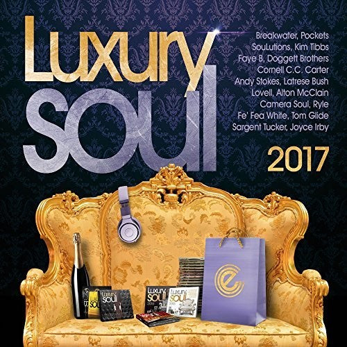 Luxury Soul 2017 / Various: Luxury Soul 2017 / Various