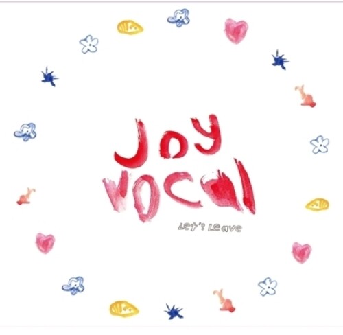 Joy Vocal: Let's Leave