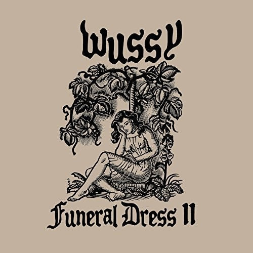 Wussy: Funeral Dress II