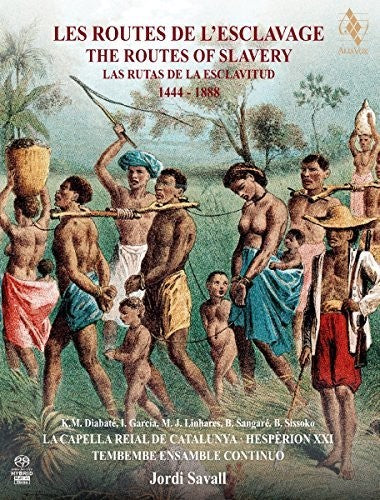 Savall, Jordi: The Routes Of Slavery 1444-1888