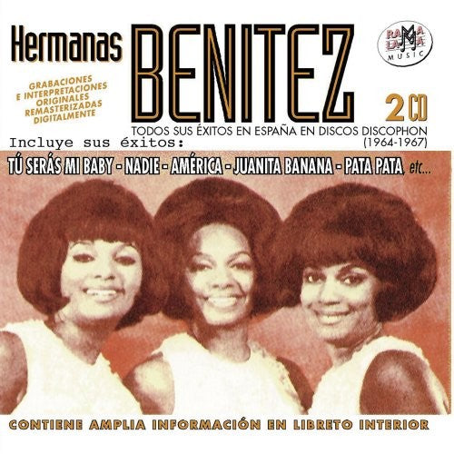 Hermanas Benitez: Todos Sus Exitos En Espana En Discos Discophon