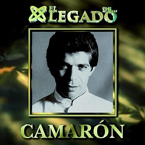 Camaron: El Legado De Camaron