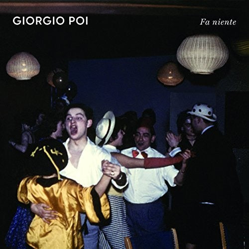 Poi, Giorgio: Fa Niente