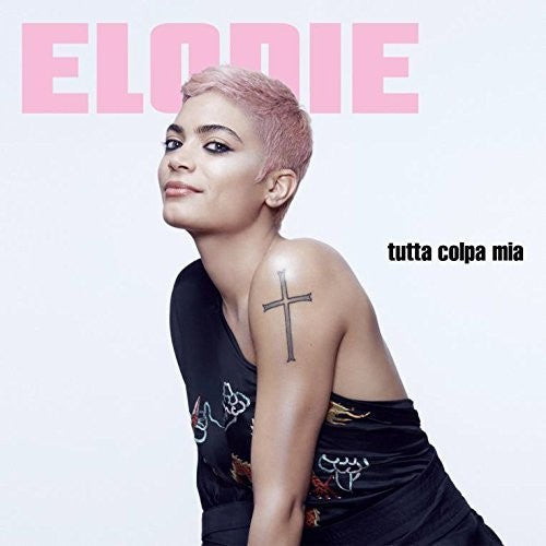 Elodie: Tutta Colpa Mia