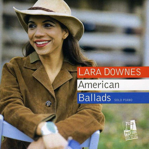 Downes, Lara: American Ballads