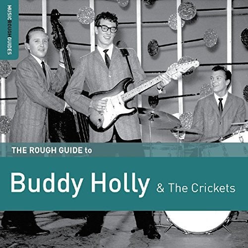 Holly, Holly: Rough Guide To Buddy Holly & The Crickets