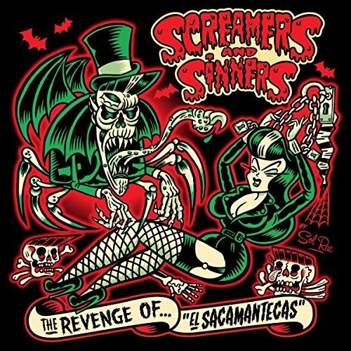 Screamers & Sinners: Revenge Of El Sacamantecas