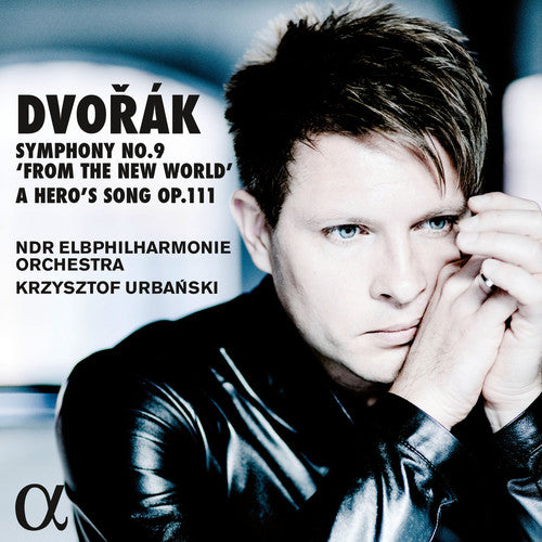 Dvorak / Ndr Elbphilharmonie Orch. / Urbanski: Symphony No. 9 - From The New World