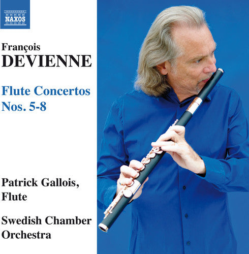 Devienne / Gallois / Swedish Chamber Orchestra: Flute Concertos Nos. 5-8