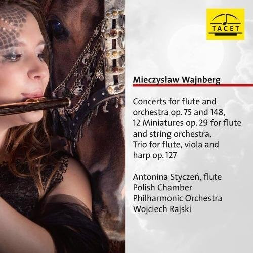 Wajnberg / Styczen / Rajski: Concerts For Flute & Orchestra Op. 75 And 148