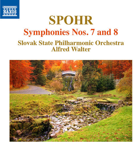 Spohr / Slovak State Philharmonic Orch. / Walter: Symphonies Nos. 7 & 8