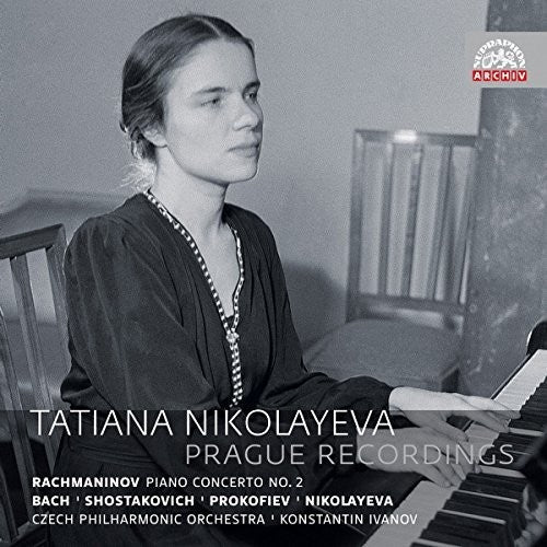 Bach, J.S. / Nikolayeva / Prokofiev / Nikolayeva: Tatiana Nikolayeva: Prague Recordings