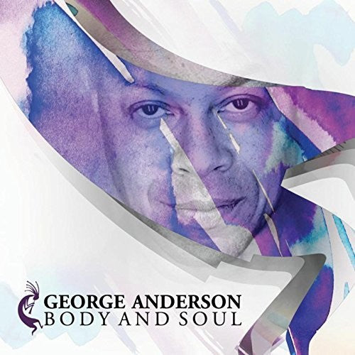 Anderson, George: Body & Soul