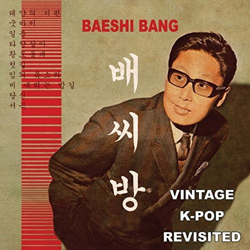 Baeshi Bang: Vintage K-pop Revisited