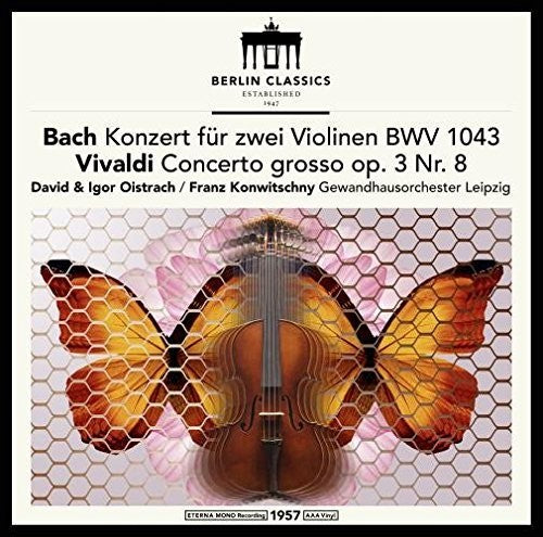 Bach, J.S. / Franck / Oistrach / Konwitschny: Bach & Vivaldi: Violin Concertos