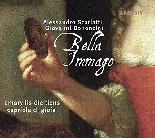 Bononcini / Caproli / Dieltiens / Gioia: Bella Immago