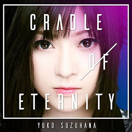 Suzuhana, Yuko: Cradle Of Eternity