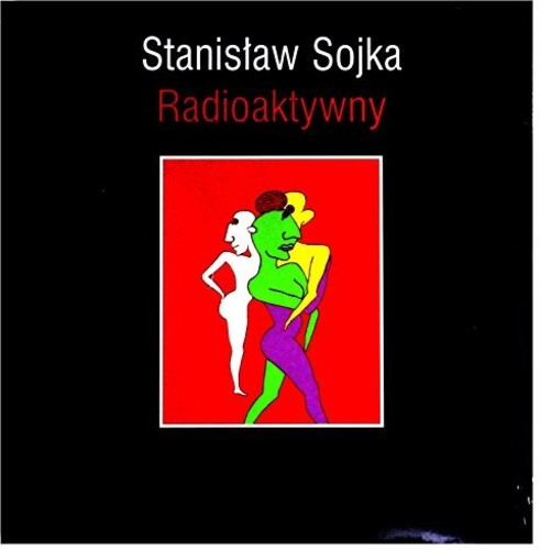 Soyka, Stanislaw: Radioaktywny